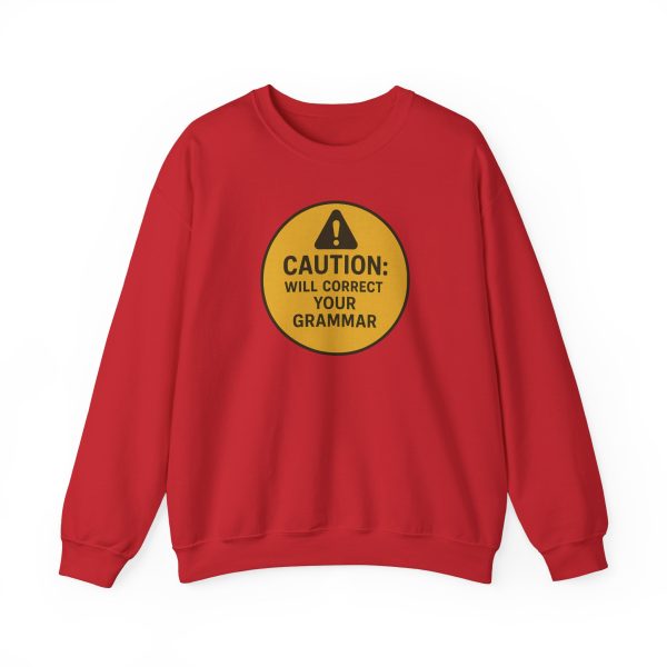 Caution Will Correct Your Grammar Sweatshirt - Image 14