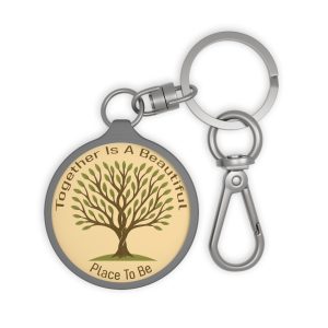 Together Is A Beautiful Place To Be Keychain Tag