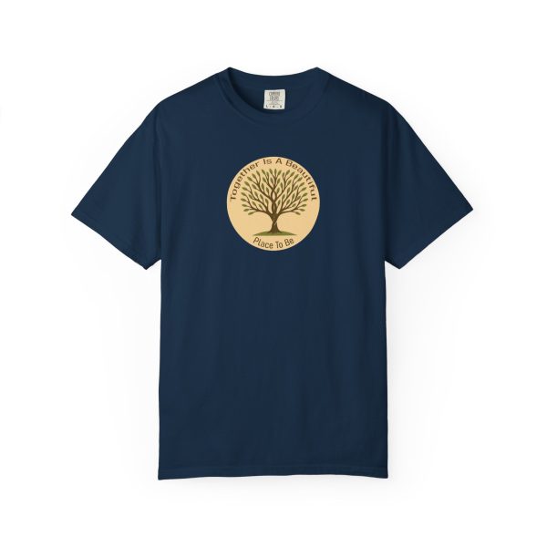 Together Is A Beautiful Place To Be T-Shirt - Image 14