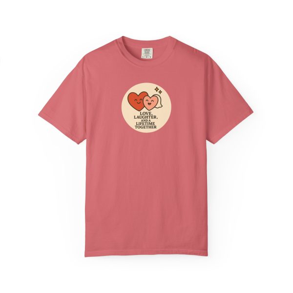 Love Laughter Liifetime T-Shirt - Image 17