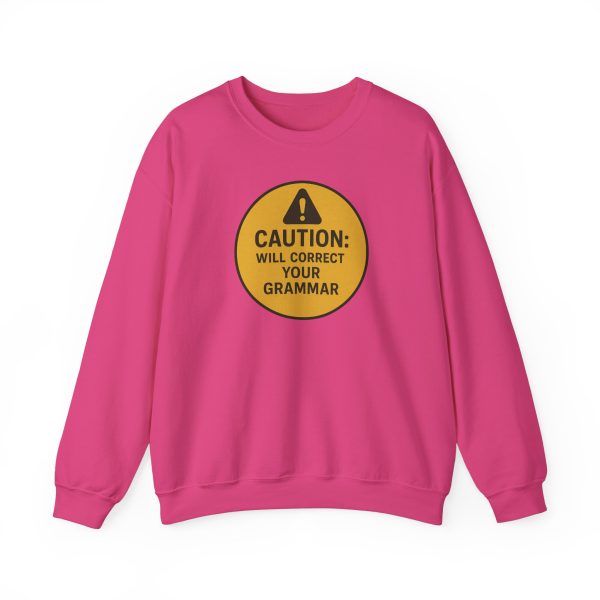 Caution Will Correct Your Grammar Sweatshirt - Image 13