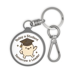Today A Student Tomorrow A Leader Keyring Tag
