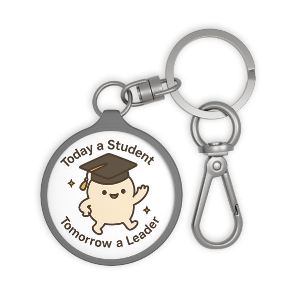 Today A Student Tomorrow A Leader Keyring Tag