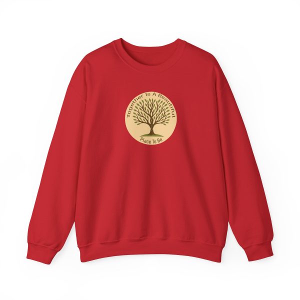 Together Is A Beautiful Place To Be Sweatshirt - Image 14