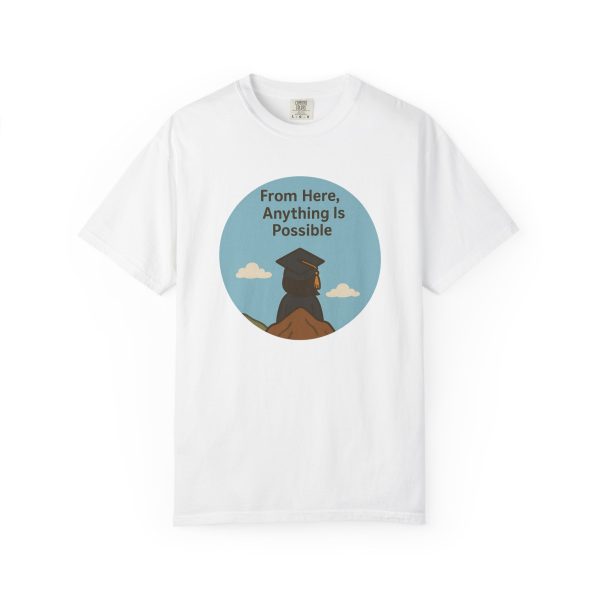 From Here Anything Is Possible T-Shirt - Image 2