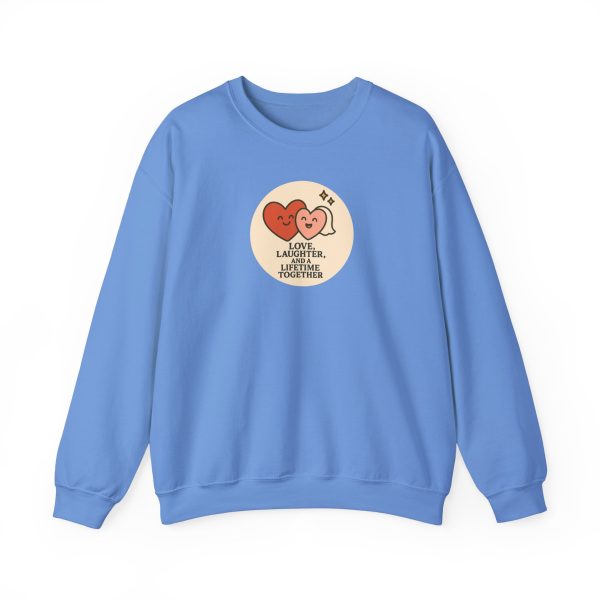 Love Laughter Lifetime Sweatshirt - Image 12