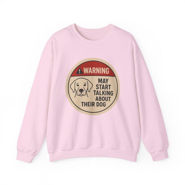 Warning May Start Talking About Their Dog Sweatshirt - Image 12