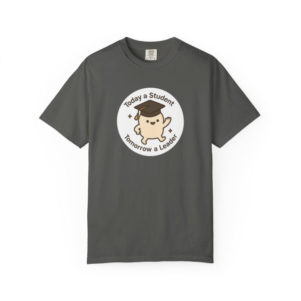 Today A Student Tomorrow A Leader T-Shirt - Image 8