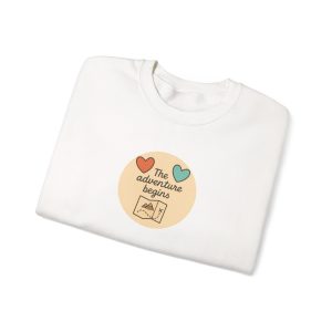 The Adventure Begins Sweatshirt
