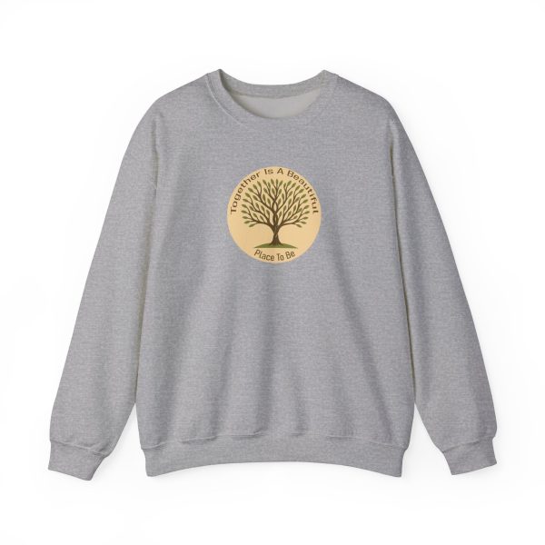 Together Is A Beautiful Place To Be Sweatshirt - Image 7