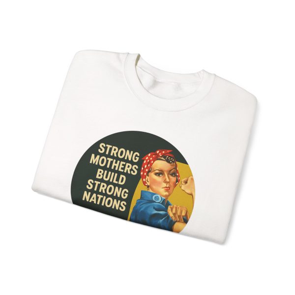 Strong Mothers Build Strong Nations Sweatshirt - Image 2