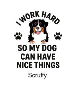 I Work Hard So My Dog Can Have Nice Things Personalized T-Shirt - Dog Drawing